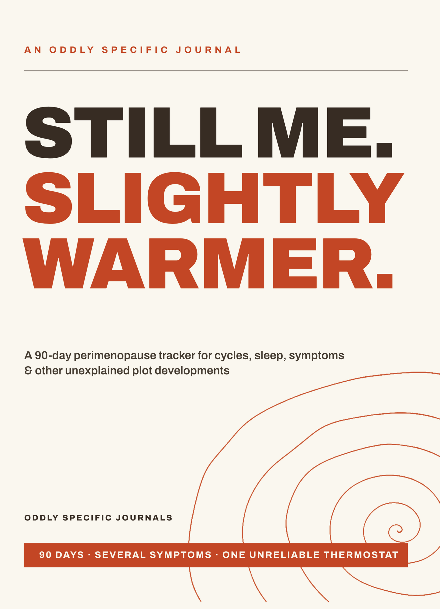Still Me, Slightly Warmer journal cover